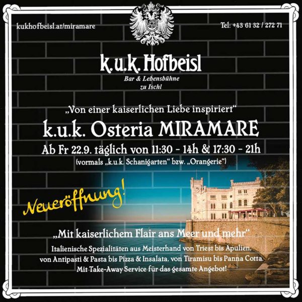k.u.k. Osteria MIRAMARE zu Ischl Opening